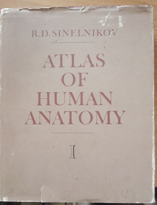 ATLAS OF HUMAN ANATOMY - R. D. SINELNIKOV VOL 1 (LIMBA ENGLEZA) foto