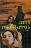Jude nestiutul - Thomas Hardy | Roman clasic | Editie veche 1992 | 460 pagini