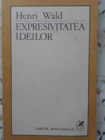 EXPRESIVITATEA IDEILOR-HENRI WALD