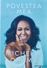 Povestea Mea - Michelle Obama, Litera, 2018, 620 pagini, Brosata, Biografii Memorii, Stare Buna