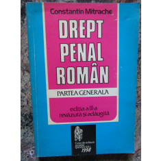 CONSTANTIN MITRACHE - DREPT PENAL ROMAN PARTEA GENERALA