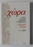 HORA - REVUE D &#039;ETUDES ANCIENNES ET MEDIEVALES - PHILOSOPHIE , THEOLOGIE , SCIENCES , 2 / 2004