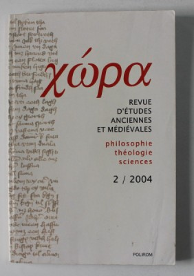 HORA - REVUE D &amp;#039;ETUDES ANCIENNES ET MEDIEVALES - PHILOSOPHIE , THEOLOGIE , SCIENCES , 2 / 2004 foto