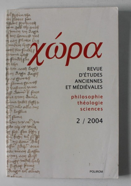 HORA - REVUE D &#039;ETUDES ANCIENNES ET MEDIEVALES - PHILOSOPHIE , THEOLOGIE , SCIENCES , 2 / 2004