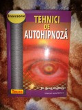 Tehnici de autohipnoza - Bruce Goldberg 127pagini