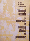 Ion Toma - Tehnologii auxiliare si comerciale in industria chimica si petrochimie (1986)
