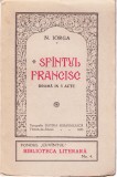 AS - NICOLAE IORGA - SFINTUL FRANCISC, DRAMA IN CINCI ACTE