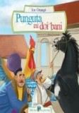 Cumpara ieftin Punguta cu doi bani/Ion Creanga