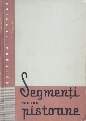 x x x - Segmenți pentru pistoane foto