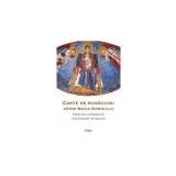 Carte de rugăciuni către Maica Domnului &icirc;naintea icoanelor făcătoare de minuni - Paperback brosat - *** - Sophia