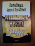 PERSUASIUNEA MASCATA de KEVIN HOGAN , JAMES SPEAKMAN