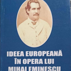 IDEEA EUROPEANA IN OPERA LUI MIHAI EMINESCU-FLORIAN COPCEA