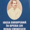IDEEA EUROPEANA IN OPERA LUI MIHAI EMINESCU-FLORIAN COPCEA-239035