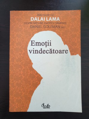 EMOTII VINDECATOARE - Dalai Lama foto