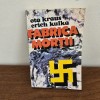 Fabrica mortii. O marturie despre Auschwitz - Ota Kraus