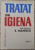 Tratat de igiena - S. Manescu// vol. 1