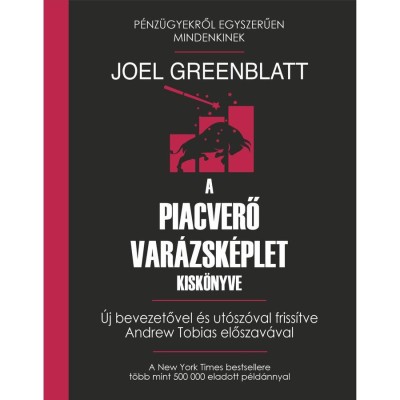 A piacverő var&amp;aacute;zsk&amp;eacute;plet kisk&amp;ouml;nyve - Joel Greenblatt foto