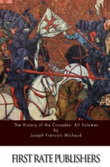 The History of the Crusades: All Volumes foto