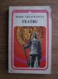 Barbu Stefanescu Delavrancea - Teatru