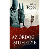 Az &ouml;rd&ouml;g műhelye - J&aacute;chym Topol