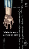 Cumpara ieftin Mai este oare acesta un om? | paperback - Primo Levi