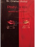 Cristian Andrei - Perna si ruj - Barbatul vazut de amanta (Editia: 2008)