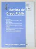 REVISTA DE DREPT PUBLIC , PUBLICATIE A INSTITUTULUI DE STIINTE ADMINISTRATIVE &#039; PAUL NEGULESCU &#039; , NR. 1 , 2016
