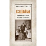 Csal&aacute;dk&ouml;nyv - Nemes csal&aacute;dok - polg&aacute;ri csal&aacute;dok - Kempelen B&eacute;la