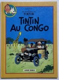 LES AVENTURES DE TINTIN , TINTIN AU CONGO / TINTIN EN AMERIQUE par HERGE , 1987 *ALBUM DUBLU