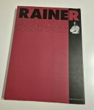 Rainer Centrul de cercetari antropologice Academia Romana
