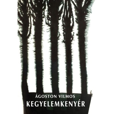 Kegyelemkeny&amp;eacute;r - &amp;Aacute;goston Vilmos foto