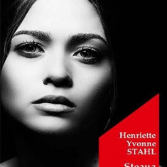 Steaua robilor - Paperback brosat - Henriette Yvonne Stahl - Hoffman