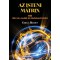 Az isteni m&aacute;trix - H&iacute;d idő, t&eacute;r, csod&aacute;k &eacute;s hiedelmek k&ouml;z&ouml;tt - Gregg Braden