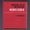 PROBLEMATICA SI METODOLOGIE -MEDICO-LEGALA