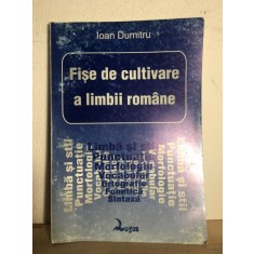 Ioan Dumitru - Fise de Cultivare a Limbii Romane