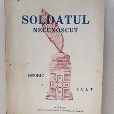 SOLDATUL NECUNOSCUT - MAIOR TRAIAN POPA LISSEANU, BUCURESTI 1935