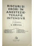 S. Crivda - Riscuri si erori in anestezie-terapie intensiva (Editia: 1982)