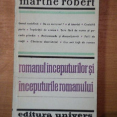 ROMANUL INCEPUTURILOR SI INCEPUTURILE ROMANULUI de MARTHE ROBERT , 1983