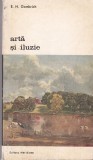 E.H. Gombrich - Arta si iluzie: Studiu de psihologie a reprezentarii picturale
