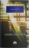 Limba salvata &ndash; Elias Canetti