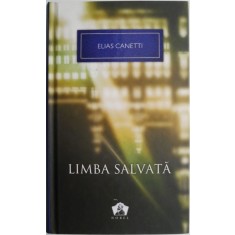Limba salvata &ndash; Elias Canetti