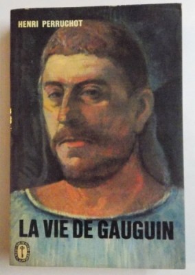 LA VIE DE GAUGUIN par HENRI PERRUCHOT , 1961 foto