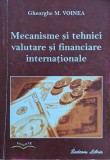 Mecanisme si tehnici valutare si financiare internationale - 2003 - Gheorghe M. Voinea (xx824)