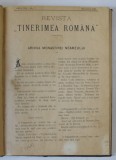 REVISTA &#039;&#039; TINERIMEA ROMANA &#039;&#039; COLEGAT DE 6 NUMERE , ANUL XIII , 1895 - 1896