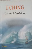 I Ching, Cartea Schimbarilor, Editura Ram, 1999, Romana, Psihologie, Carte, Ocazie