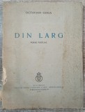 Din larg - Octavian Goga// 1939