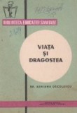 Viata si Dragostea