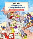 Mel Sufletel si emotiile din castel. Recunostinta - Univers