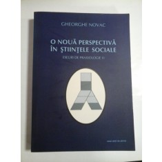 O NOUA PERSPECTIVA IN STIINTELE SOCIALE - GHEORGHE NOVAC