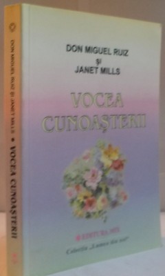 VOCEA CUNOASTERII de DON MIGUEL RUIZ, JANET MILLS 2005 foto